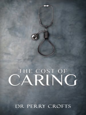 cover image of The Cost of Caring
